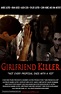 Girlfriend Killer (2017) movie poster