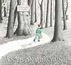 Into the forest by Browne, Anthony (9781844285594) | BrownsBfS