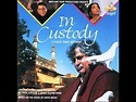 In Custody (1993 film) - YouTube