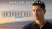 Lewandowski - Unknown (2023) - Amazon Prime Video | Flixable