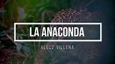 LA ANACONDA - Danza de la Selva (Alecz Villena Remix) - YouTube