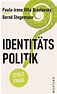 Identitätspolitik? - Bernd Stegemann (Buch) – jpc