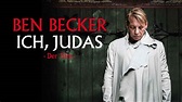 BEN BECKER: ICH, JUDAS - DER FILM - YouTube
