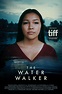 The Water Walker (Film, 2020) — CinéSérie