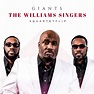 The Williams Singers - Giants | iHeart