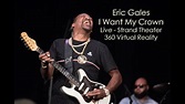 Eric Gales in 360VR (Virtual Reality) - "I Want My Crown" - YouTube