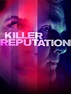 Killer Reputation Pictures - Rotten Tomatoes
