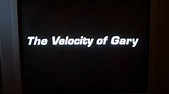 The Velocity Of Gary 1998 VHS Trailer - YouTube