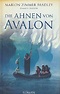 Marion Zimmer-Bradley. Die Ahnen von Avalon. bei LovelyBooks (Sonstiges)