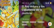 El Rey Arturo y los Caballeros de la Justicia - PlayMax
