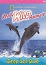 National Geographic Really Wild Animals: Deep Sea Dive (1994 ...