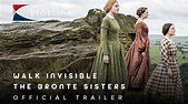 2016 Walk Invisible The Bronte Sisters Official Trailer 1 BBC Wales ...