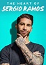 El corazón de Sergio Ramos: Where to Watch and Stream Online | Reelgood