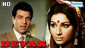 Devar {HD} - Dharmendra | Sharmila Tagore - Popular Bollywood Full ...