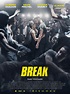 Break - Film (2018) - SensCritique