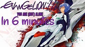 Evangelion 1.0 You Are (Not) Alone (2007) In 6 Minutes - YouTube
