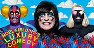 The Mind of Noel Fielding: Luxury Comedy - Obiter Dicta