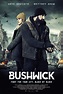 Bushwick (2017) - Película eCartelera
