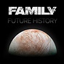 Future history | Family LP | EMP