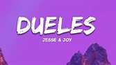 Jesse & Joy - Dueles(Letra/ Lyric) ,Sin Bandera - YouTube Music