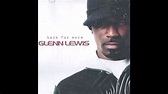 Glenn Lewis - Back For More (2003) (Unreleased Album) (Original Version ...