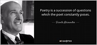 Vicente Aleixandre quote: Poetry is a succession of questions which the ...