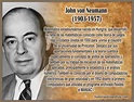 Biografia Corta de John von Neumann,Su Aporte Cientifico