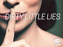 Prime Video: Dirty Little Lies - Season 1