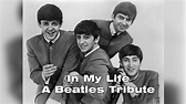 In My Life - Beatles Tribute (read description) - YouTube