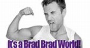 It’s a Brad Brad World – fernsehserien.de
