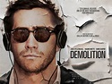 New Poster Featuring Jake Gyllenhaal Arrives For 'Demolition'