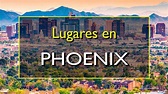 Phoenix: Los 10 mejores lugares para visitar en Phoenix, Arizona. - YouTube