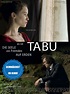 Tabu - Es ist die Seele ... ein Fremdes auf Erden - film 2011 - AlloCiné
