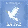 El 21 de septiembre se conmemora el día internacional de la paz ...