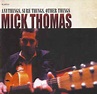 Mick Thomas – Anythings, Sure Things, Other Things (2004, CD) - Discogs