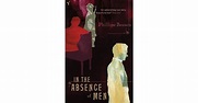 In the Absence of Men by Philippe Besson