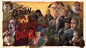 Return Of The Living Dead Wallpapers - Wallpaper Cave
