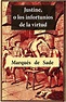 JUSTINE O LOS INFORTUNIOS DE LA VIRTUD - MARQUES DE SADE | Alibrate