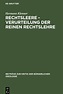 Rechtsleere - Verurteilung der Reinen Rechtslehre von Hermann Klenner ...