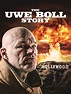 Prime Video: F*** You All: The Uwe Boll Story