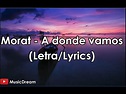 Morat - A Primera Vista (Letra/Lyrics) - YouTube