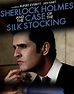 Ver Película de Sherlock Holmes y el caso de la media de seda (2004) Español Película CompLeta y ...