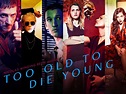 "Too Old to Die Young" de Nicolas Winding Refn (Amazon Prime Video 2019 ...