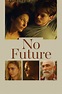 No Future - Seriebox