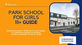 Park School for Girls 11 Plus Guide - Choosing a School for Your Child