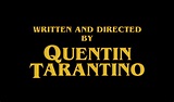Written and directed by Quentin Tarantino | Quentin tarantino, Film ...