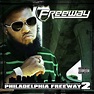 Freeway - Philadelphia Freeway 2 Lyrics and Tracklist | Genius