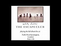 The Escape Club - Fall (White Fields) - YouTube