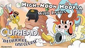 High-Noon Hoopla WITH LYRICS - Cuphead: The Delicious Last Course Cover ...