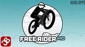Free Rider HD - iOS / Android - Gameplay Video - YouTube